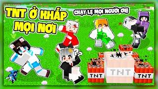 Minecraft nhưng Bạn Sẽ Bị TNT Nổ Bất Kì Lúc Nào | Siro Bắt Tay Kamui - Sammy Bị Kairon Chơi Xấu