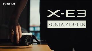 X-E3: Sonia Ziegler / FUJIFILM