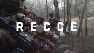 RECCE (Do good, Be dangerous, Live free)