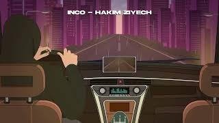 INCO - HAKIM ZIYECH (VISUALISER)