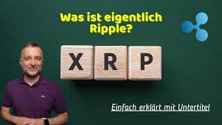 Was sind eigentlich Ripple und XRP? Einfach erklärt mit Untertitel