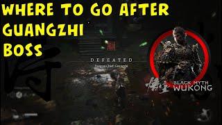 Where to go after beating Guangzhi boss in Black Myth: Wukong