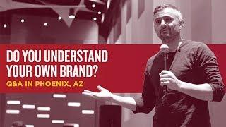 Do You Understand Your Own Brand? | Q&A in Phoenix, AZ