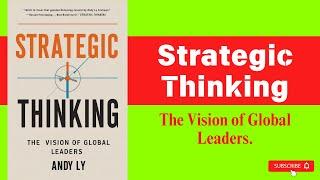 Strategic Thinking: The Vision of Global Leaders | audiobook