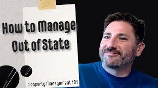 How to Manage a Unit Out of State||  Property Management 101|| #propertymanagement #rentals