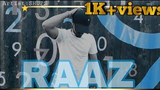 SHUPS STAR⭐- RAAZ (Official Music Song) New Song 2021