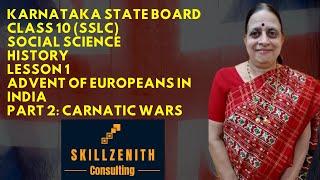 Karnataka State Board | Class 10 | Social Science | Advent of Europeans to India | Part 2