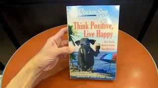 CHICKEN SOUP FOR THE SOUL THINK POSITIVE 101 INSPIRATIONAL STORIES BOOK CLOSE UP AND INSIDE LOOK