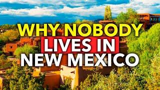 SHOCKING Truths Why NOBODY is Moving to New Mexico