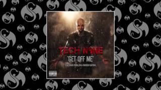 Tech N9ne - Get Off Me (Feat. Problem & Darrein Safron)