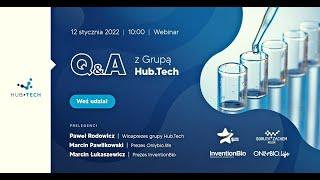 Sesja Q&A z Grupą Hub.Tech [Spotkanie z przedstawicielami spółki]