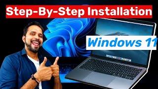 Step-By-Step Windows 11 Installation Process for Beginners