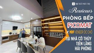 Phòng bếp kết hợp giữa MDF phủ Veneer Óc chó và nhựa PICOMAT đáng để đầu tư | Kitchen Tour