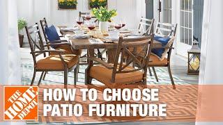 How to Choose Patio Furniture | The Home Depot