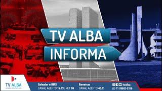 TV ALBA INFORMA - LEITURA DA MENSAGEM DO GOVERNADOR DA BAHIA