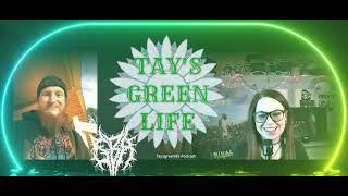 TaysGreenLife - Season 2 Episode 2 - Dustin Soulstorm Booking Agency