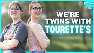 Me, My Twin & My Boyfriend Have Tourette’s | BORN DIFFERENT