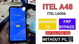 Itel a48 Frp Bypass | Itel l6006 Frp bypass | android 10 | easy solution | without pc