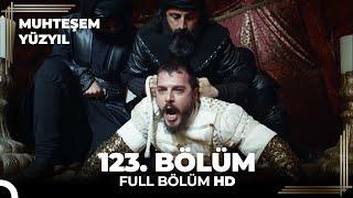 Muhteşem Yüzyıl - 123. Bölüm  (HD)