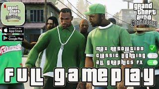 GTA: San Andreas Definitive Edition - iOS / Android FULL WALKTHROUGH Gameplay