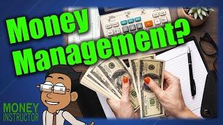 What is Money Management? Understanding the Basics | Money Instructor