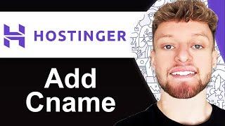 How To Add CNAME Record in Hostinger - Quick Guide