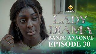 Série - Lady Diama - Saison 1 - Épisode 30 - Bande Annonce