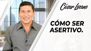 Comunicación ASERTIVA en parejas| César Lozano