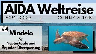 AIDA Weltreise 2024/2025 | VLOG4 | Mindelo auf São Vicente (Kapverden) und Seetage nach Brasilien