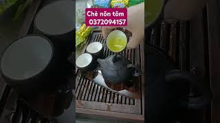 18/6 CHÈ NGON THÁI NGUYÊN #chethainguyen #tratancuong