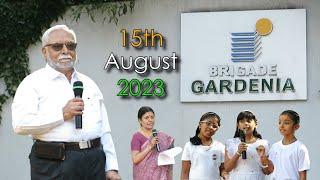 Independence Day 2023 at Brigade Gardenia || 15-08-2023