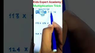 Multiplication Trick  #kidsexpertacademy #lokendrakaushal #mathstricks #multiplication #shorts