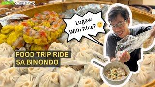 BINONDO FOOD TRIP RIDE - FULL MEAL NA ABOT-KAYA