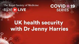 RSM COVID-19 Series | Episode 78: UK health security with Dr Jenny Harries