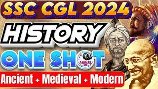 HISTORY ONE SHOT LECTURE FOR SSC CGL 2024 | GK/GS FOR SSC EXAMS 2024 | PARMAR SSC