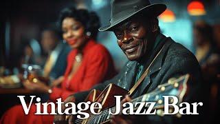 Vintage Jazz Bar V – Old Music Classic Vibes [Jazz Music] 