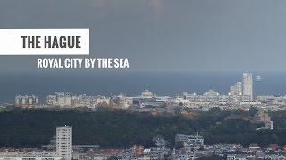 The Hague - Royal city by the sea