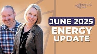 Energy Update for June 2025