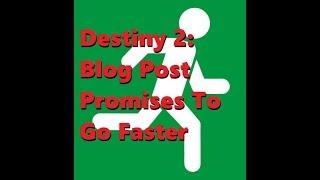Destiny 2 Tries to Go Faster  With It's Changes