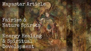 Fairies & Nature Spirits | Energy Healing, Magick & Shamanism | Elementals, Gaia, Shaman | Mayastar