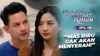 Mas Biru Gak Akan Menyerah Untuk Dapatkan Hati Amira | TERBELENGGU RINDU | EPS. 119 (1/3)