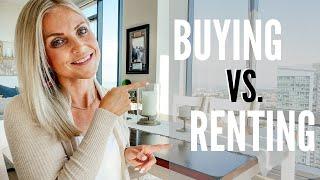 Buying vs. Renting a Home - Which is best for your situation?