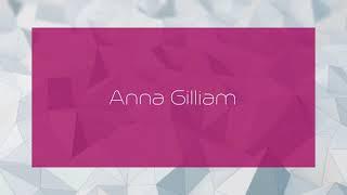 Anna Gilliam - appearance