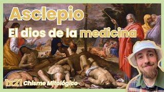 CHISME MITOLÓGICO 1x21 | Asclepio, el dios de la medicina - Mitología Griega