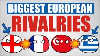 Biggest Country Rivalries in Europe