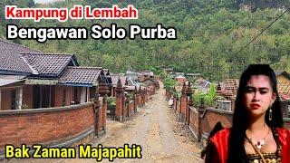 Kampung Majapahit Tersembunyi di Lembah Bengawan Solo Gunung Kidul