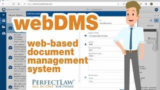 PerfectLaw’s webDMS – a web-based Document Management System