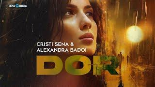 Cristi Sena & Alexandra Badoi - DOR  (lyrics video)