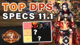 The BEST DPS Specs in 11.1 so far | DPS Tier List ► WOW: The War Within