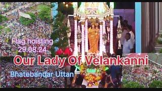 Our Lady of Velankanni shrine | Bhatebandar Mata | Uttan | Flag hoisting ceremony